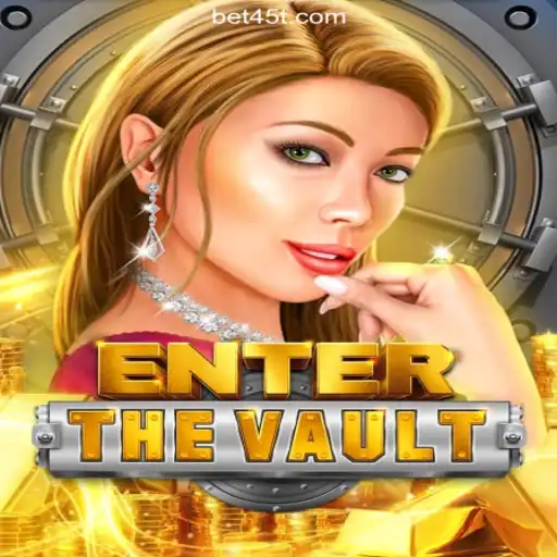EntertheVault: A Deep Dive into the Thrilling World of Slots on 45T.COM